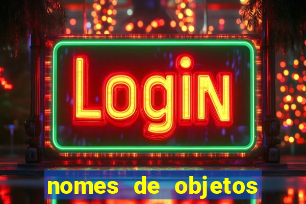 nomes de objetos de origem tupi guarani